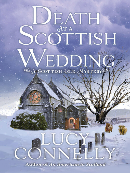 Title details for Death at a Scottish Wedding by Lucy Connelly - Available